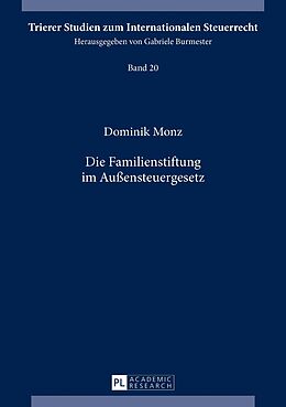 E-Book (pdf) Die Familienstiftung im Außensteuergesetz von Dominik Monz