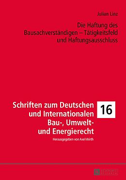 E-Book (pdf) Die Haftung des Bausachverständigen  Tätigkeitsfeld und Haftungsausschluss von Julian Linz