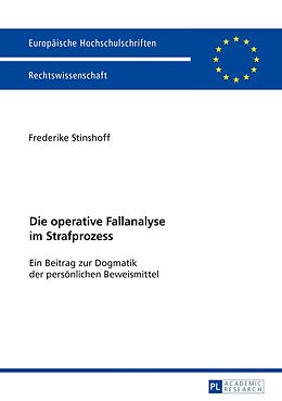 E-Book (pdf) Die operative Fallanalyse im Strafprozess von Frederike Stinshoff