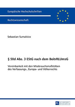 E-Book (epub) § 50d Abs. 3 EStG nach dem BeitrRLUmsG von Sebastian Sumalvico