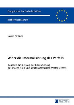 E-Book (epub) Wider die Informalisierung des Verfalls von Jakob Ordner