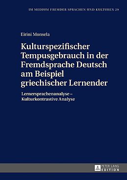 E-Book (epub) Kulturspezifischer Tempusgebrauch in der Fremdsprache Deutsch am Beispiel griechischer Lernender von Eirini Monsela