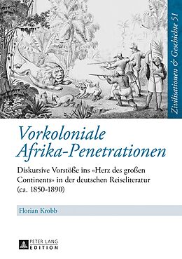 E-Book (epub) Vorkoloniale Afrika-Penetrationen von Florian Krobb