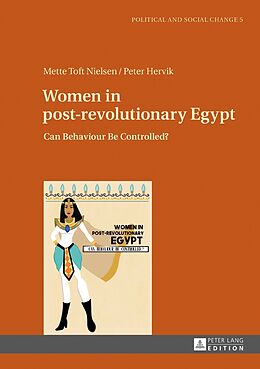 Livre Relié Women in post-revolutionary Egypt de Peter Hervik, Mette Toft Nielsen