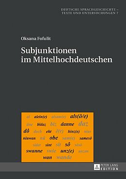 Fester Einband Subjunktionen im Mittelhochdeutschen von Oksana Fofulit