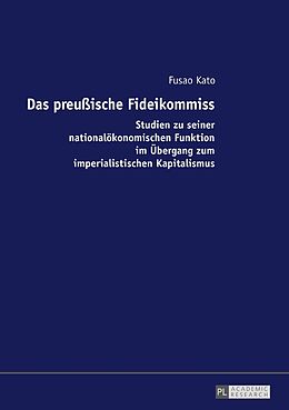 E-Book (epub) Das preußische Fideikommiss von Fusao Kato