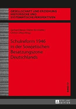 E-Book (epub) Schulreform 1946 in der Sowjetischen Besatzungszone Deutschlands von 
