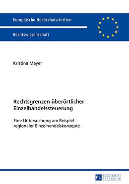 E-Book (epub) Rechtsgrenzen überörtlicher Einzelhandelssteuerung von Kristina Meyer