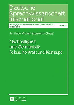 Fester Einband Nachhaltigkeit und Germanistik. Fokus, Kontrast und Konzept von 