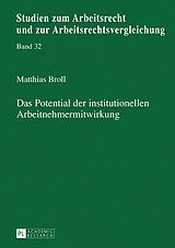 E-Book (epub) Das Potential der institutionellen Arbeitnehmermitwirkung von Matthias Broll
