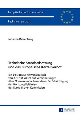 E-Book (epub) Technische Standardsetzung und das Europäische Kartellverbot von Johanna Keisenberg