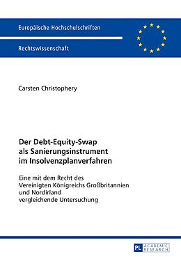 E-Book (epub) Der Debt-Equity-Swap als Sanierungsinstrument im Insolvenzplanverfahren von Carsten Christophery