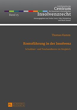 Fester Einband Kontoführung in der Insolvenz von Thomas Kamm