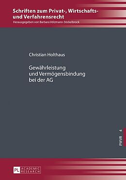 Fester Einband Gewährleistung und Vermögensbindung bei der AG von Christian Holthaus