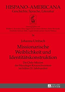 Fester Einband Missionarische Weiblichkeit und Identitätskonstruktion von Johanna Umbach