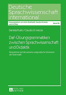 E-Book (epub) DaF-Übungsgrammatiken zwischen Sprachwissenschaft und Didaktik von Daniela Puato, Claudio Di Meola
