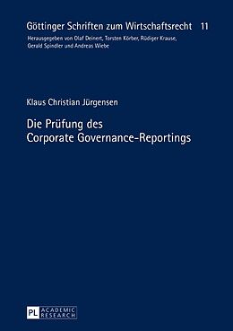 Fester Einband Die Prüfung des Corporate Governance-Reportings von Klaus Christian Jürgensen