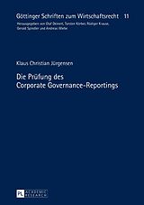 E-Book (epub) Die Prüfung des Corporate Governance-Reportings von Klaus Christian Jürgensen