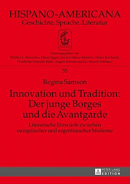 E-Book (epub) Innovation und Tradition: Der junge Borges und die Avantgarde von Regina Samson