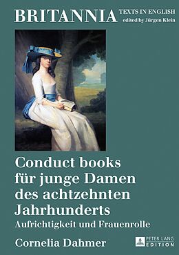 E-Book (epub) Conduct books für junge Damen des achtzehnten Jahrhunderts von Cornelia Dahmer