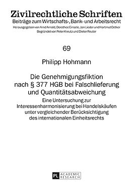Fester Einband Die Genehmigungsfiktion nach § 377 HGB bei Falschlieferung und Quantitätsabweichung von Philipp Hohmann