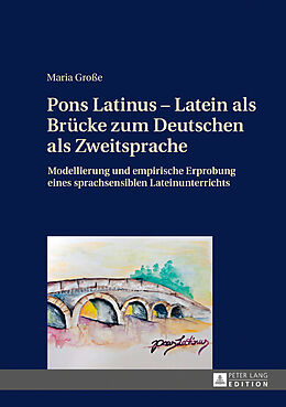 Fester Einband Pons Latinus  Latein als Brücke zum Deutschen als Zweitsprache von Maria Große