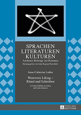 Fester Einband Werewere Liking  Ritual und Schreiben von Anne-Catherine Luther