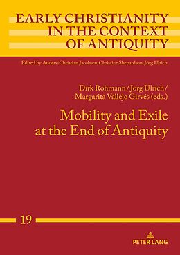 Fester Einband Mobility and Exile at the End of Antiquity von 