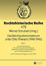 E-Book (epub) Das Reichsjustizministerium unter Otto Thierack (19421945) von 