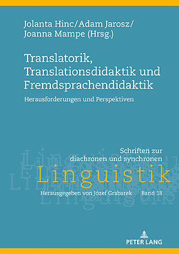 Fester Einband Translatorik, Translationsdidaktik und Fremdsprachendidaktik von 