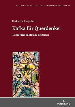 Fester Einband Kafka für Querdenker von Karlheinz Fingerhut