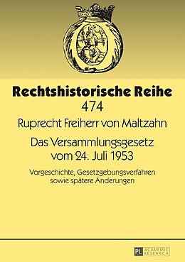 E-Book (epub) Das Versammlungsgesetz vom 24. Juli 1953 von Ruprecht Maltzahn