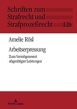 Fester Einband Arbeitserpressung von Amelie Rösl