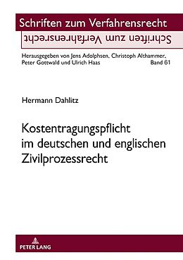 Fester Einband Kostentragungspflicht im deutschen und englischen Zivilprozessrecht von Hermann Dahlitz