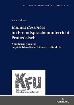 Fester Einband «Bandes dessinées» im Fremdsprachenunterricht Französisch von Nancy Morys