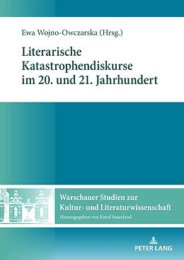 Fester Einband Literarische Katastrophendiskurse im 20. und 21. Jahrhundert von 