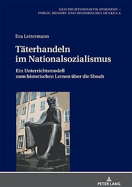 E-Book (epub) Täterhandeln im Nationalsozialismus von Eva Lettermann