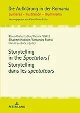 Fester Einband Storytelling in the Spectators / Storytelling dans les spectateurs von 