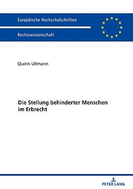 E-Book (epub) Die Stellung behinderter Menschen im Erbrecht von Quirin Ullmann