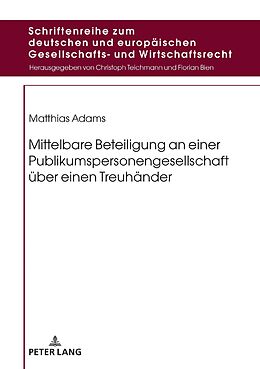 E-Book (epub) Mittelbare Beteiligung an einer Publikumspersonengesellschaft über einen Treuhänder von Matthias Adams