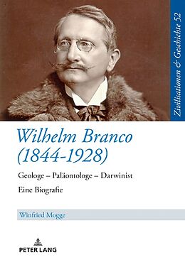 Fester Einband Wilhelm Branco (1844-1928) von Winfried Mogge