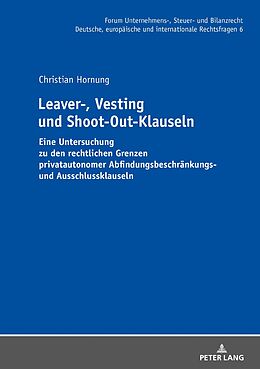 E-Book (epub) Leaver-, Vesting- und Shoot-Out-Klauseln von Christian Hornung