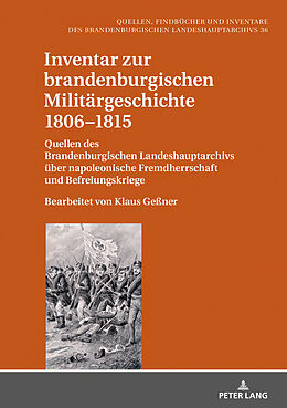 Fester Einband Inventar zur brandenburgischen Militärgeschichte 18061815 von 