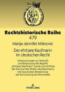 Fester Einband Der ehrbare Kaufmann im deutschen Recht von Marija-Jennifer Milinovic