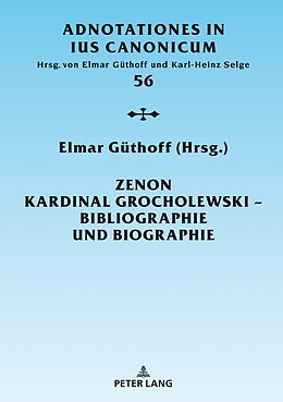 E-Book (epub) Zenon Kardinal Grocholewski  Bibliographie und Biographie von 