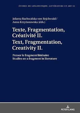 eBook (epub) Texte, Fragmentation, Créativité II / Text, Fragmentation, Creativity II de 