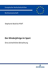E-Book (epub) Der Minderjährige im Sport von Stephanie Beatrice Pfaff