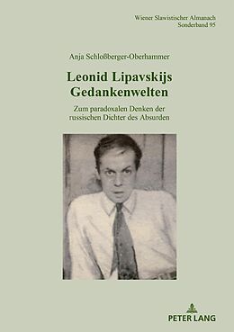 E-Book (epub) Leonid Lipavskijs Gedankenwelten von Anja Schloßberger-Oberhammer