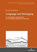 E-Book (epub) Language and Belonging von Vallentin Rita Vallentin
