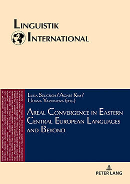 Fester Einband Areal Convergence in Eastern Central European Languages and Beyond von 